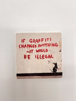 Tuile de Banksy « Si les graffitis changeaient quelque chose »